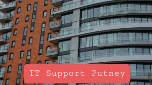 IT Support Putney